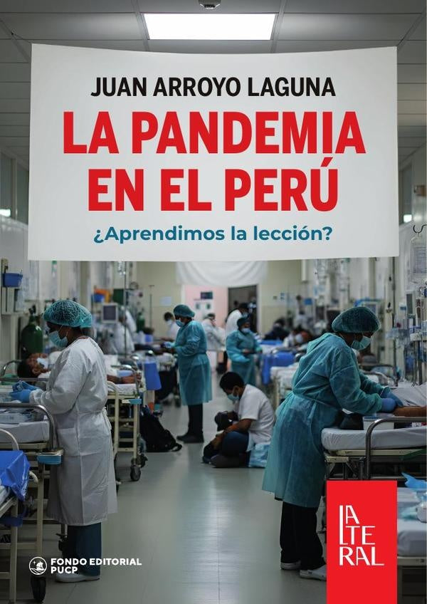 La pandemia en el peru | Juan Arroyo