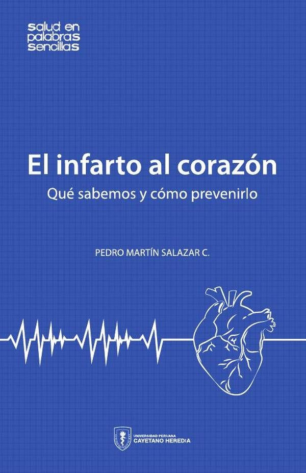 El infarto al corazon | Pedro Martin Salazar
