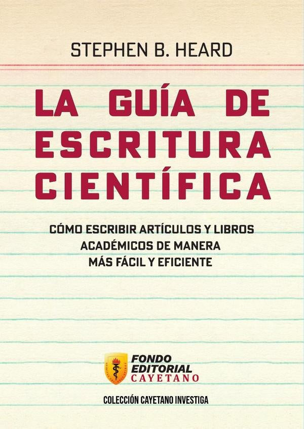 La guia de escritura cientifica | Stephen B. Heard
