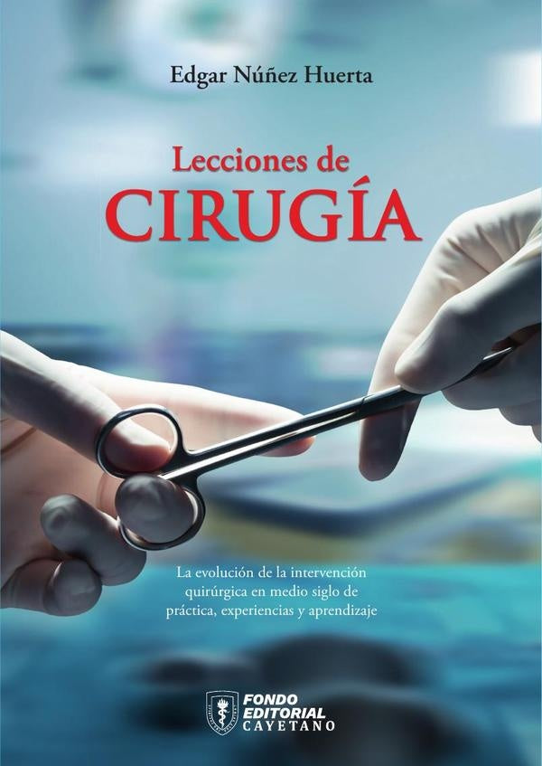 Lecciones de cirugia | Edgar Nu?ez Huerta