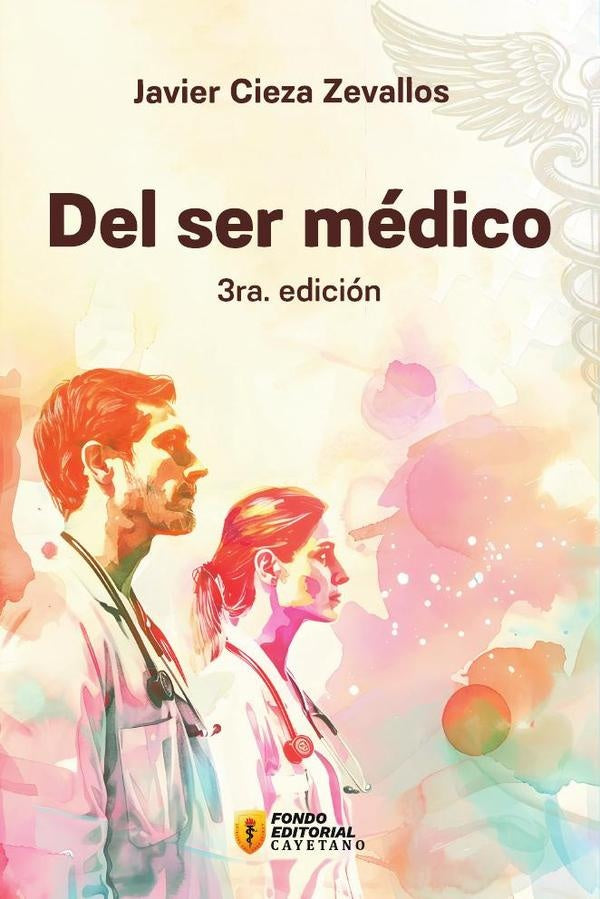 Del ser medico | Javier Cieza Zevallos