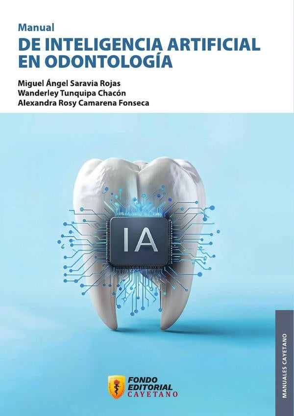 Manual de inteligencia artificial en odontologia | Alexandra Camarena Fonseca