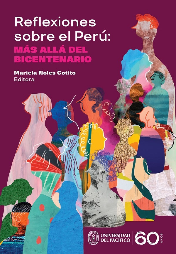 Reflexiones sobre el Peru: mas alla del Bicentenario | Mariela Noles