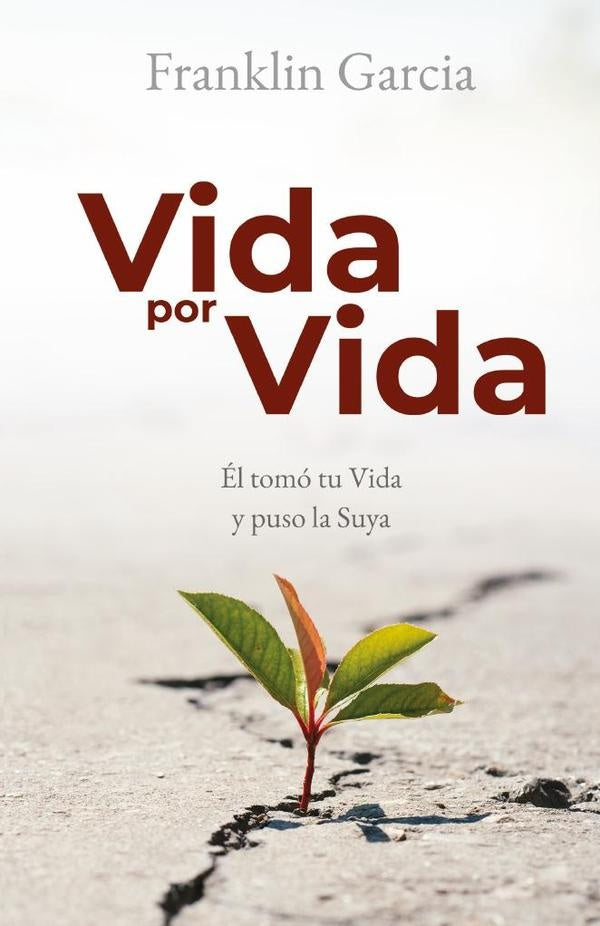 Vida por Vida | FRANKLIN GARCiA