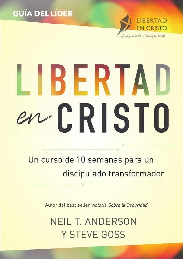 Curso de Discipulado 10 Semanas Lider | Neil T Anderson