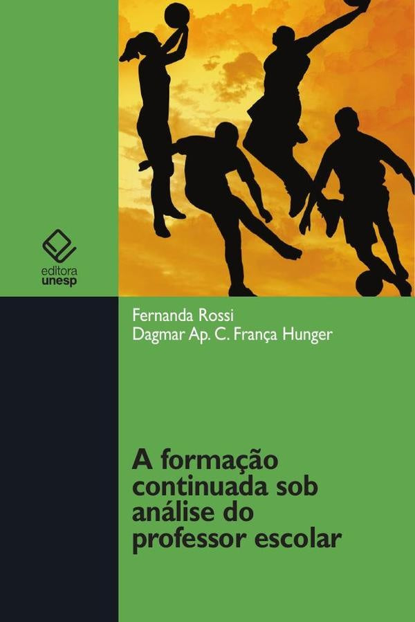 A forma??o continuada sob analise do professor escolar | Fernanda Rossi