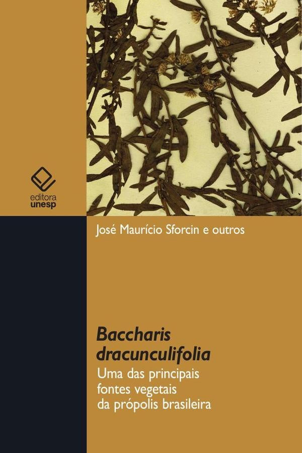 Baccharis Dracunculifolia | Jose Mauricio Sforcin