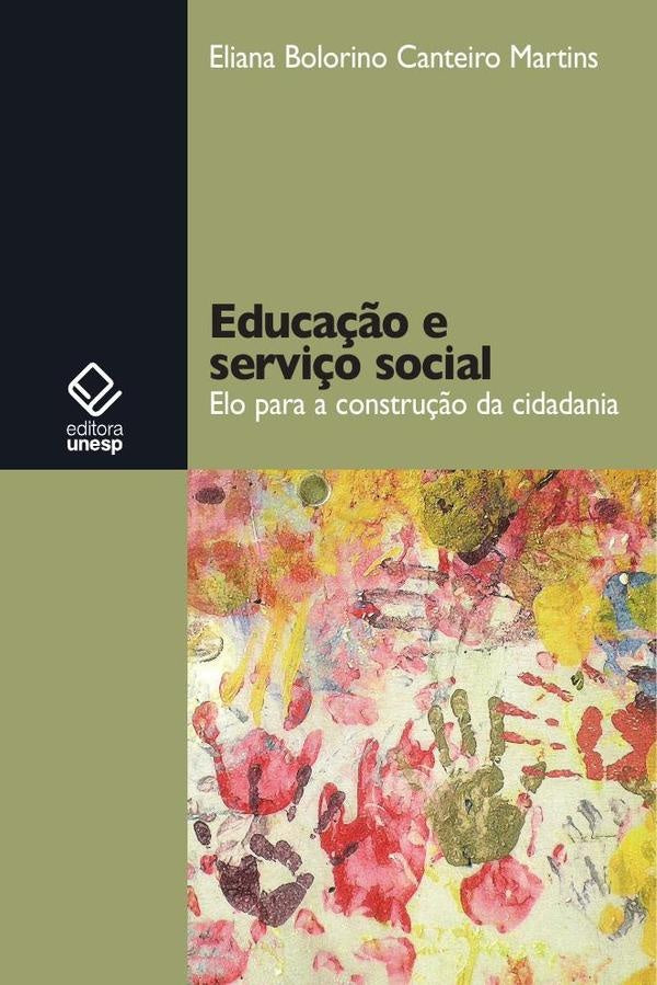 Educa??o e servi?o social | Eliana Bolorino Canteiro Martins