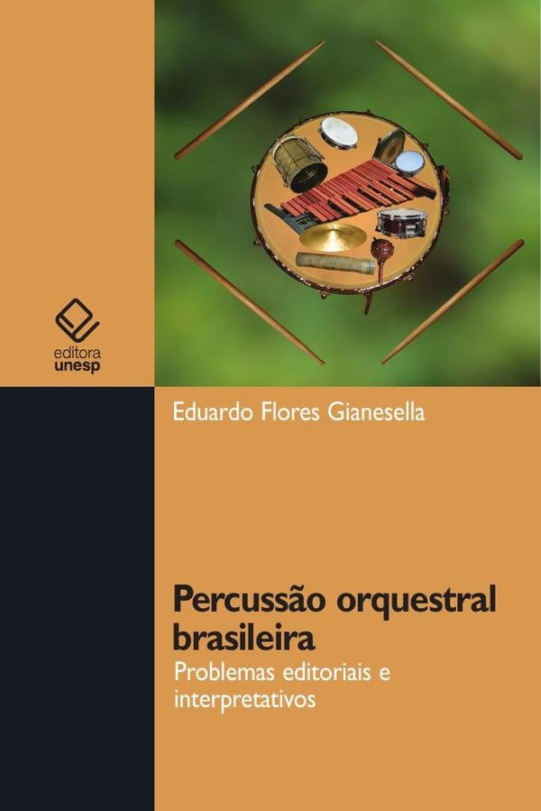 Percuss?o orquestral brasileira | Eduardo Flores Gianesella