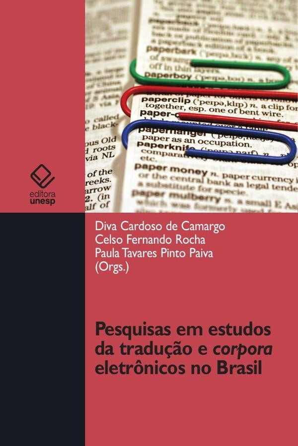 Pesquisas em estudos da tradu??o e corpora eletr?nicos no Brasil | Celso Fernando Rocha