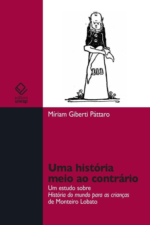 Uma historia meio ao contrario | Miriam Giberti Pattaro