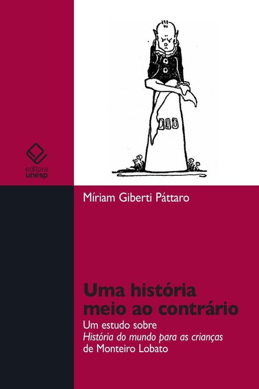 Uma historia meio ao contrario | Miriam Giberti Pattaro