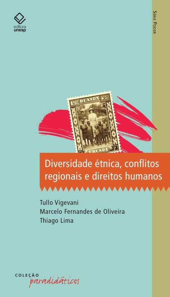 Diversidade etnica, conflitos regionais e direitos humanos | Marcelo Fernandes de Oliveira