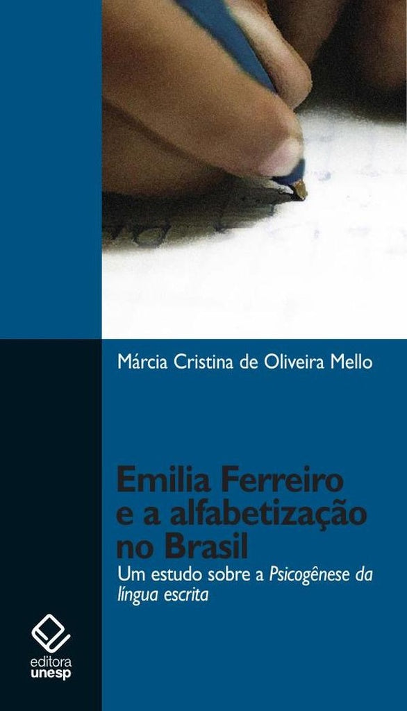 Emilia Ferreiro e a alfabetiza??o | Marcia Cristina de Oliveira Mello