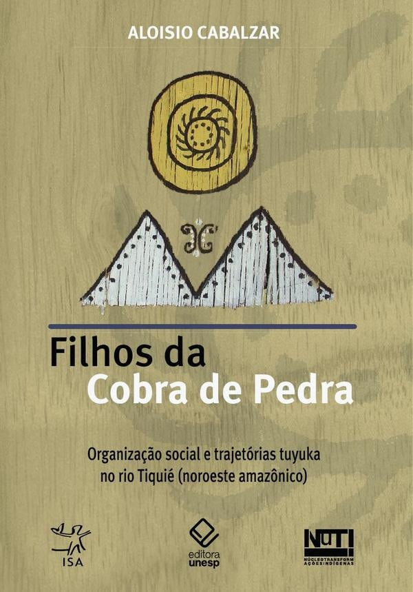 Filhos da Cobra de Pedra | Aloisio Cabalzar