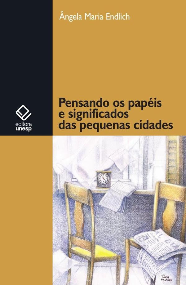 Pensando os papeis e significados das pequenas cidades | Angela Maria Endlich