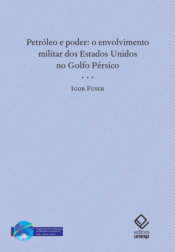 Petroleo e poder | Igor Fuser