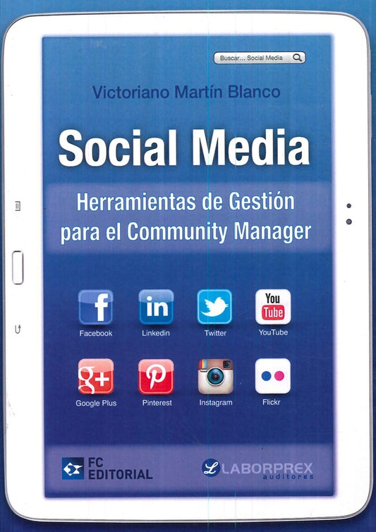 Herramientas de Gestion para el Community Manager | Victoriano Martin Blanco