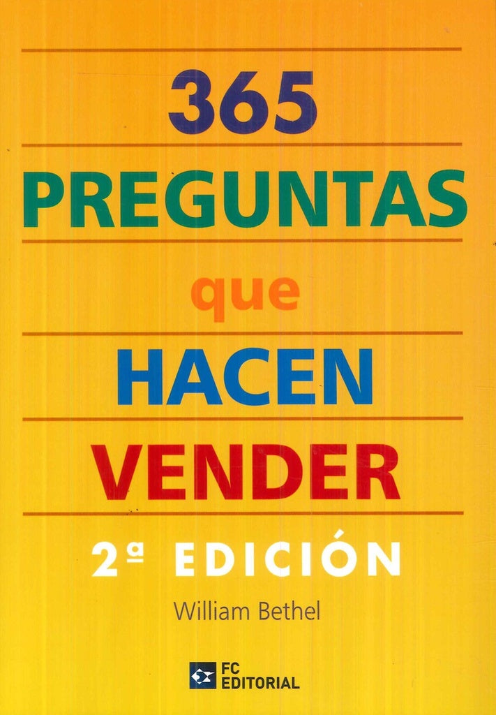 365 Preguntas que hacen vender | William Bethel