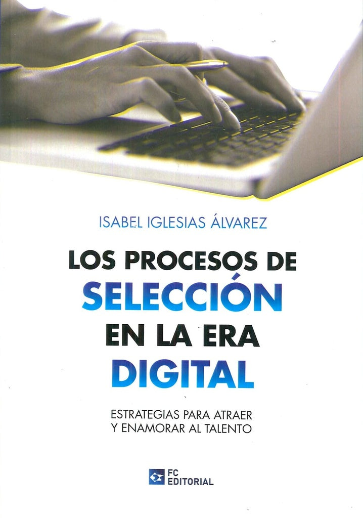 Los procesos de seleccion en la era digital | Isabel Iglesias alvarez