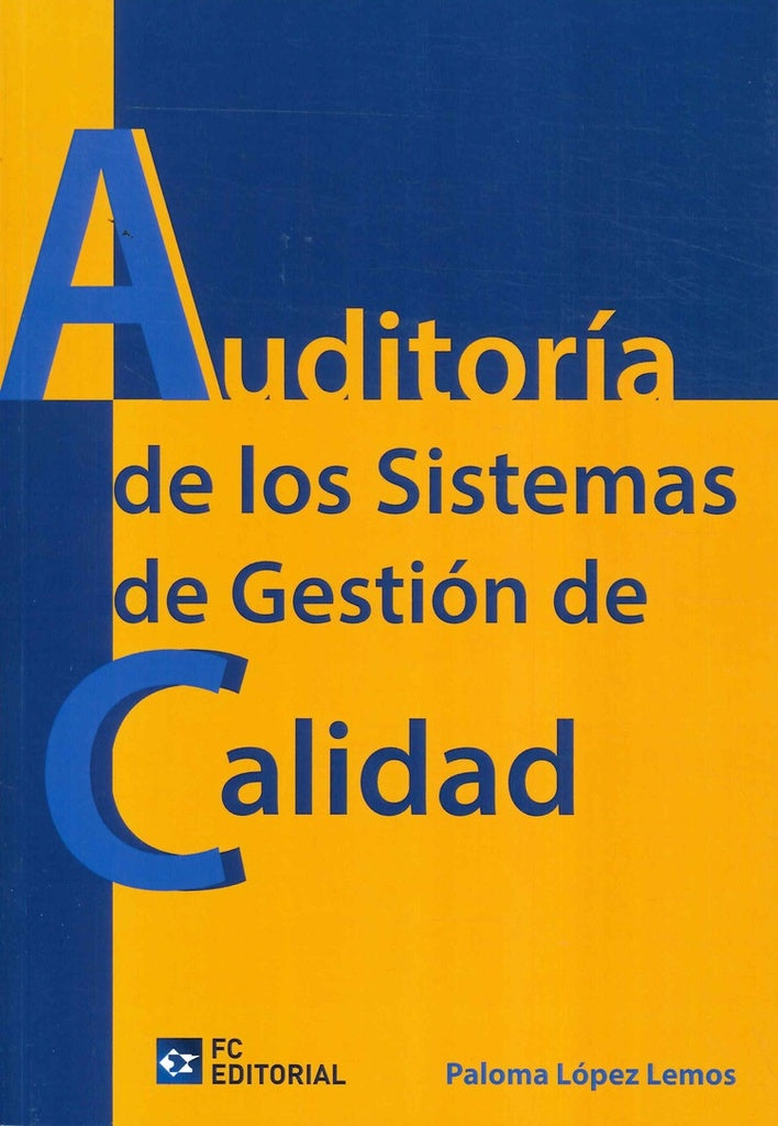 Auditoria de los Sistemas de Gestion de la calidad | Paloma Lopez Lemos