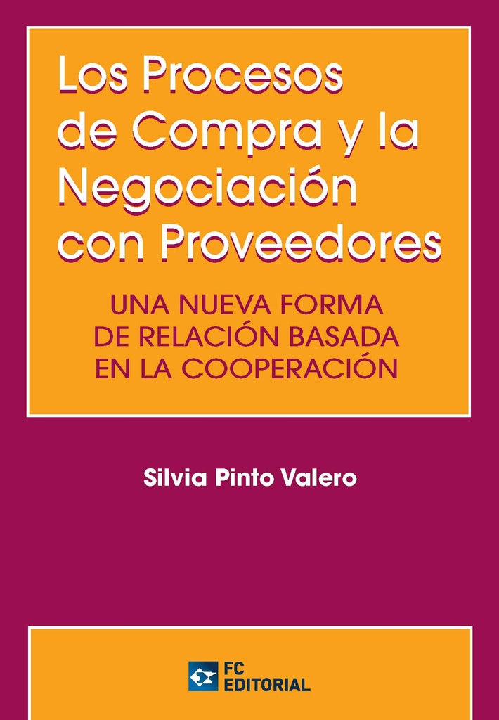 Los Procesos de Compra y la Negociacion con Proveedores | Silvia Pinto Valero