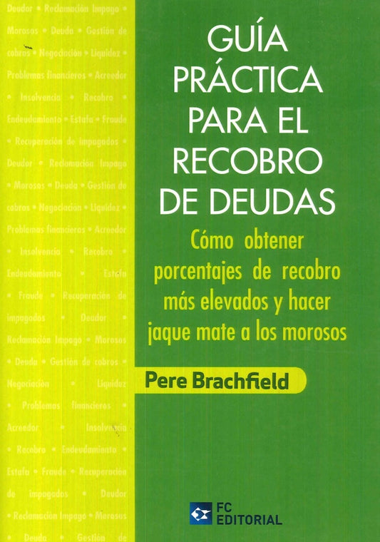 Guia practica para el recobro de deudas | Pere Brachfield