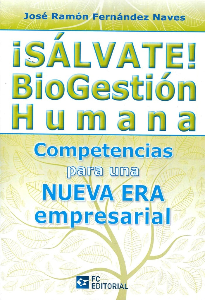 ?Salvate! BioGestion humana | Jose Ramon Fernandez Naves