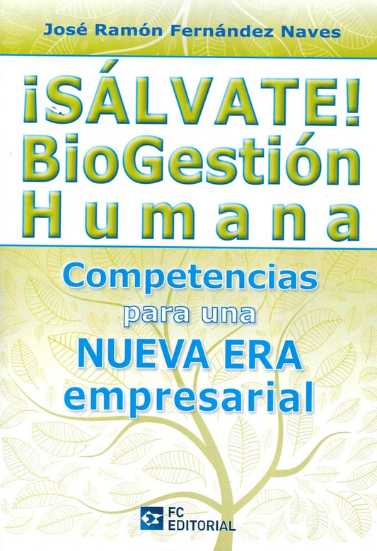 ?Salvate! BioGestion humana | Jose Ramon Fernandez Naves