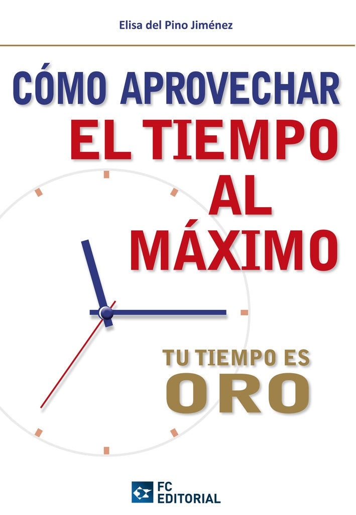 Como aprovechar el tiempo al maximo | Elisa Del Pino Jimenez