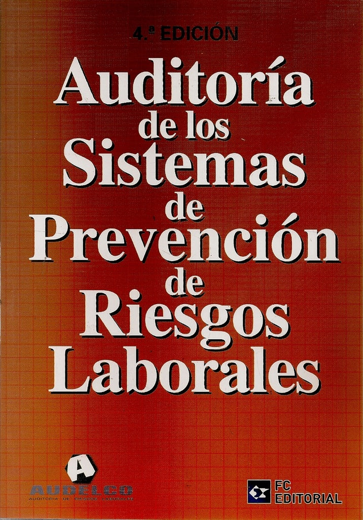 Auditoria de los sistemas de Prevencion de Riesgos Laborales | AUDELCO AUDELCO