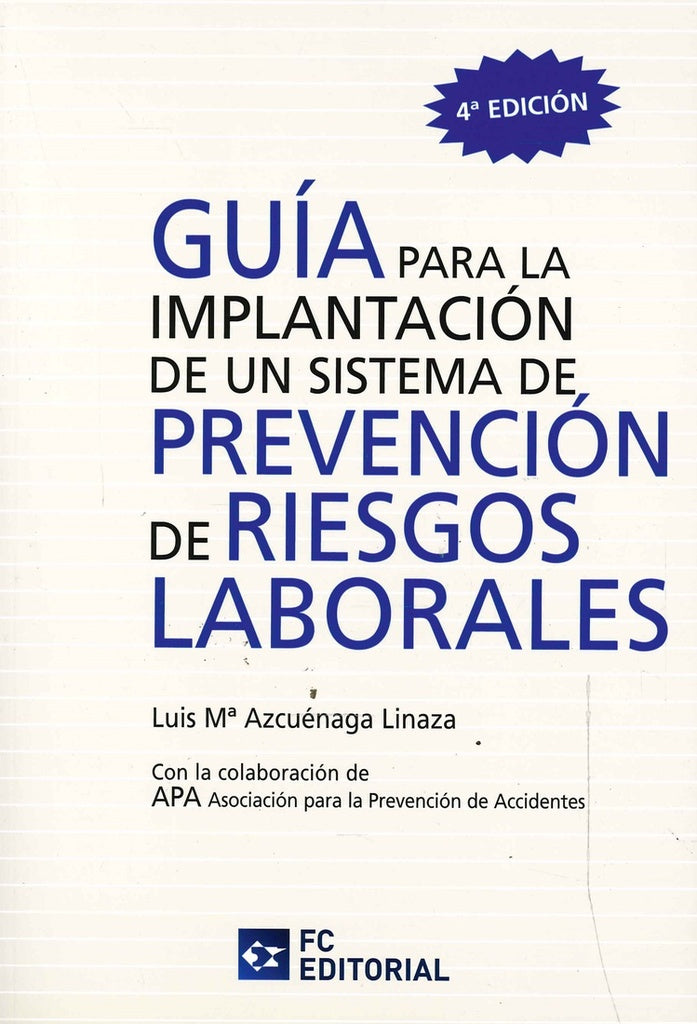Guia para la implantacion de un sistema de Prevencion de Riesgos Laborales | Luis Maria Azcuenaga Linaza