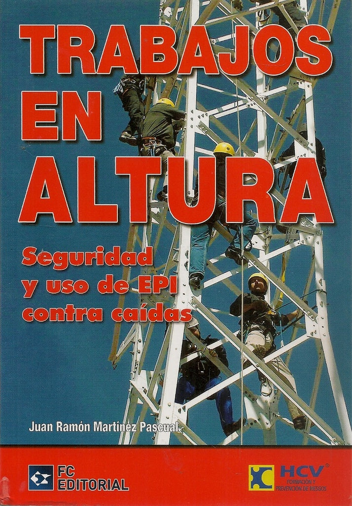Trabajos en altura | Juan Ramon Martinez Pascual