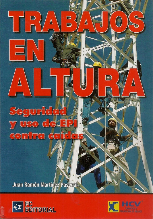 Trabajos en altura | Juan Ramon Martinez Pascual