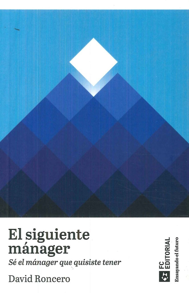 El siguiente Manager | David Roncero Dominguez