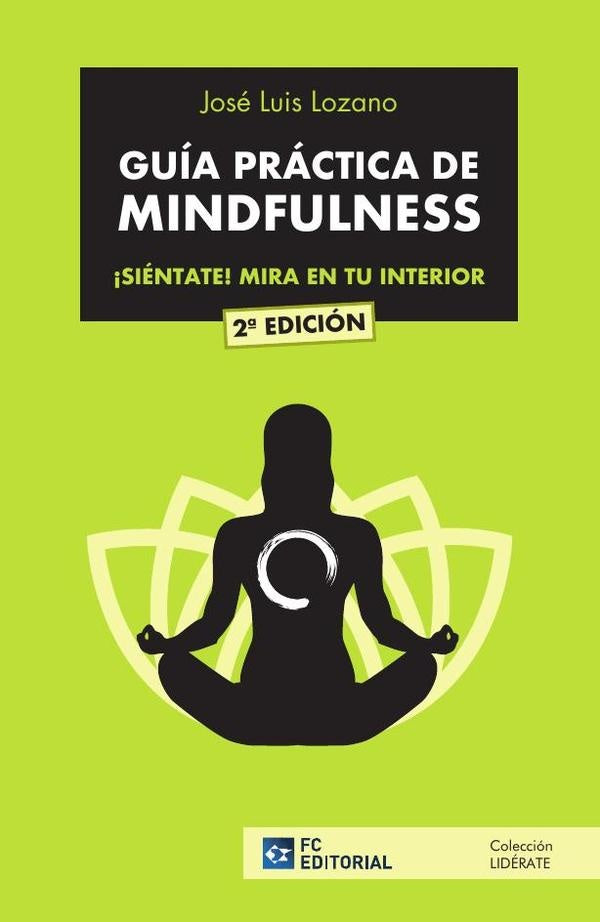 Guia practica de mindfulness | Jose Luis Lozano Perez