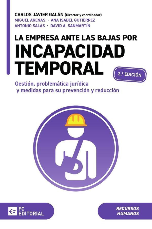 La empresa ante las bajas por incapacidad temporal | Antonio Salas Baena