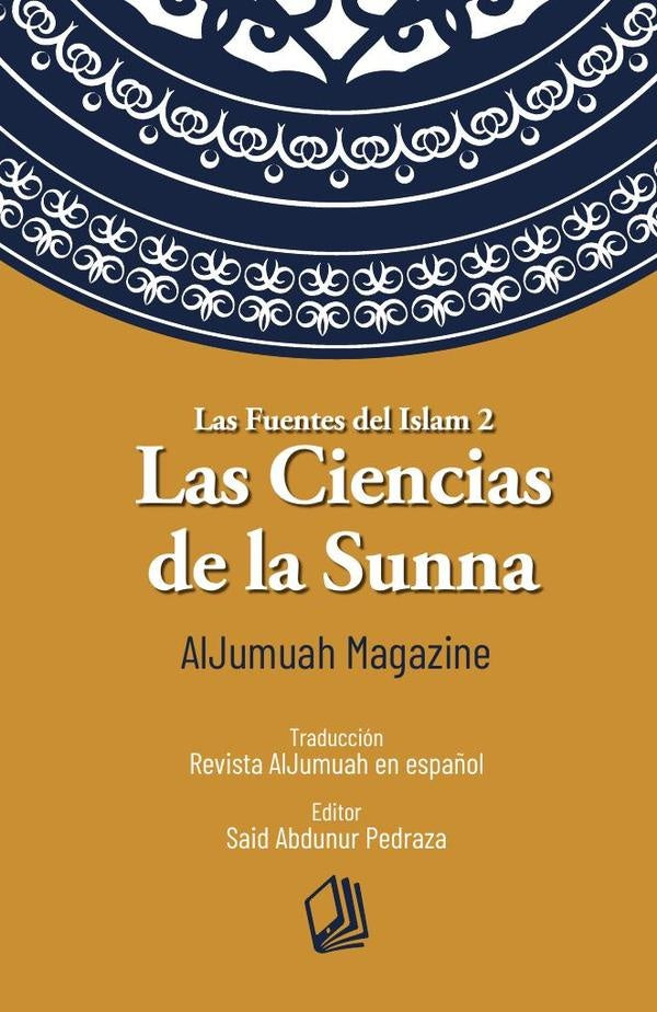 Las Ciencias de la Sunna | Said Abdunur Pedraza