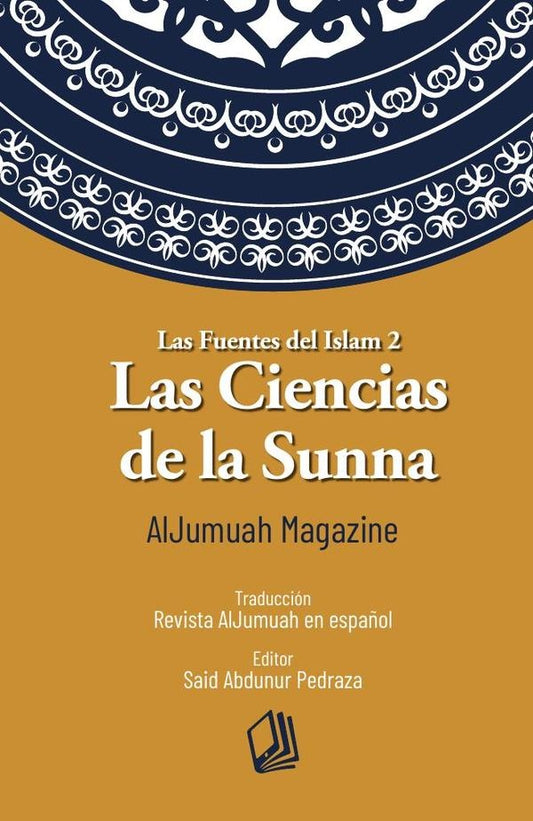 Las Ciencias de la Sunna | Said Abdunur Pedraza