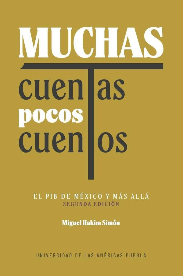 Muchas cuentas, pocos cuentos | Miguel Hakim Simon