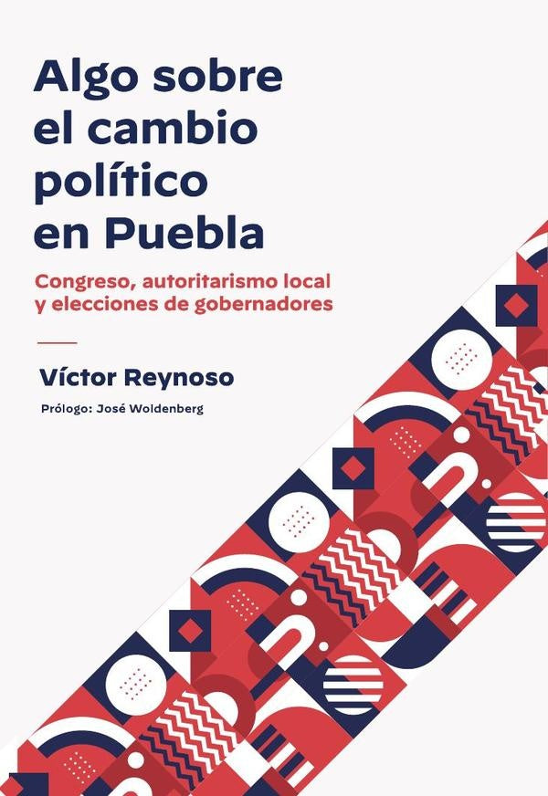 Algo sobre el cambio politico en Puebla | Jose Woldenberg