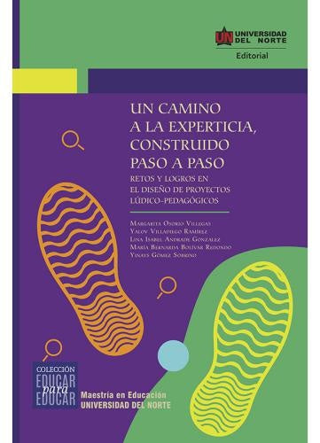 Un camino a la experticia construido paso a paso | Margarita Osorio