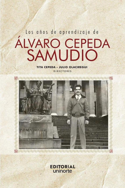 Los a?os de aprendizaje de alvaro Cepeda Samudio | Tita Cepeda