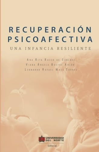Recuperacion psicoafectiva | Viana Bustos Arcon