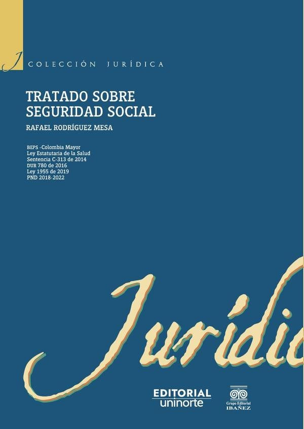 Tratado sobre seguridad social | Rafael Rodriguez Mesa