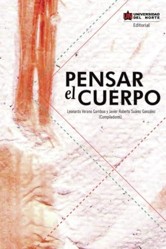 Pensar el cuerpo | Leonardo Verano Gamboa