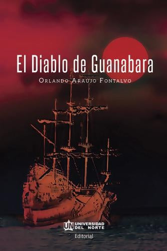 El diablo de Guanabara | Orlando Araujo fontalvo