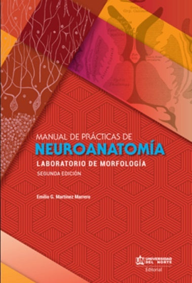 Manual de practicas de Neuroanatomia | Emilio Martinez