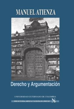 Derecho y argumentacion | Atienza Manuel