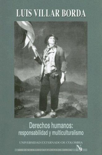 Derechos humanos: responsabilidad y multiculturalismo | Luis Villar